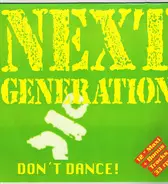 Next Generation - Don't Dance