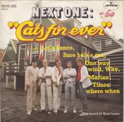 7'' - Next One - Cats For Ever