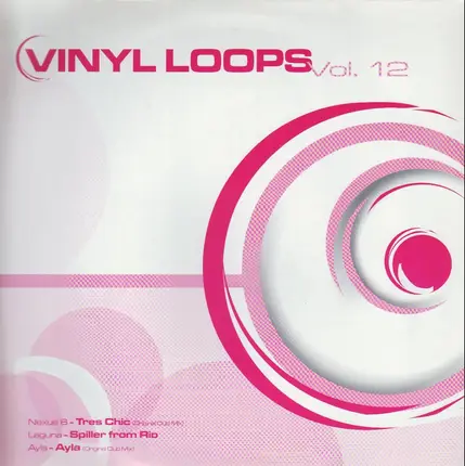 Nexus 6, Laguna, Ayla - Vinyl Loops Vol. 12