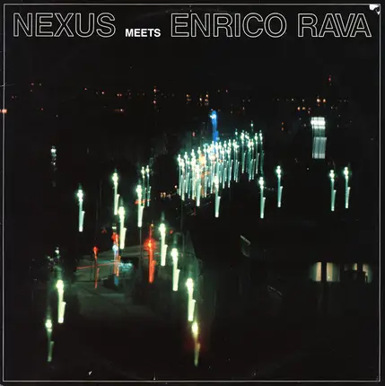 Nexus & Enrico Rava - Nexus Meets Enrico Rava