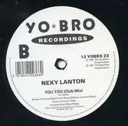 12inch Vinyl Single - Nexy Lanton - You Too