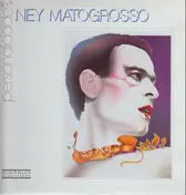 Ney Matogrosso - Personalidade