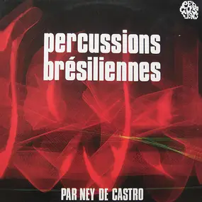 Ney de Castro - Percussions Bresiliennes