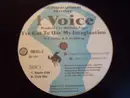 12'' - NFE Entertainment Presents 1 Voice - I've Got To Use My Imagination