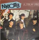 12'' - NKOTB - If You Go Away