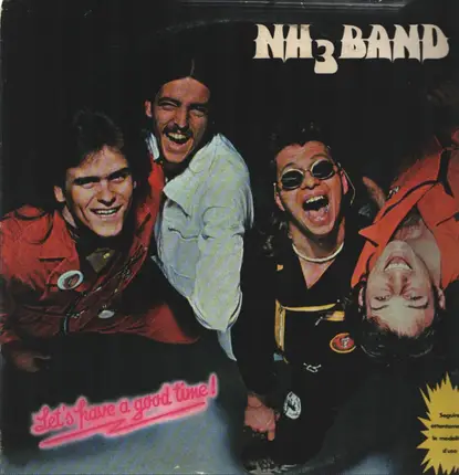 NH3 Band - Let's Have A Good Time