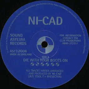 Ni-Cad - Die With Your Boots On