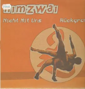 Nimzwai - Nicht Mit Uns / Rückgrat