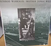 Nimrod Workman - Mother Jones' Will