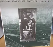 Nimrod Workman - Mother Jones' Will