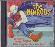 CD - Nimrods - Once Again Saving The World Takes A Back Seat To A Good Beer