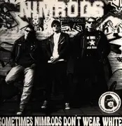 LP - Nimrods - Sometimes Nimrods Don't Wear White