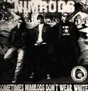 LP - Nimrods - Sometimes Nimrods Don't Wear White