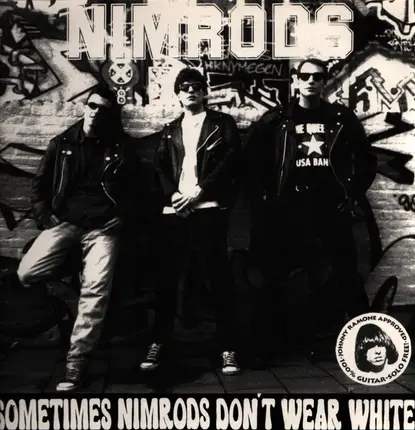 Nimrods - Sometimes Nimrods Don't Wear White
