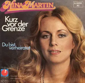 Nina Martin - Kurz Vor Der Grenze