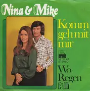 7inch Vinyl Single - Nina & Mike - Komm Geh Mit Mir