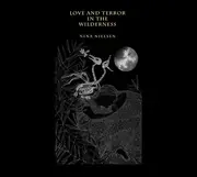 CD - Nina Nielsen - Love And Terror In The Wilderness