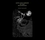 Nina Nielsen - Love and Terror In the Wilderness