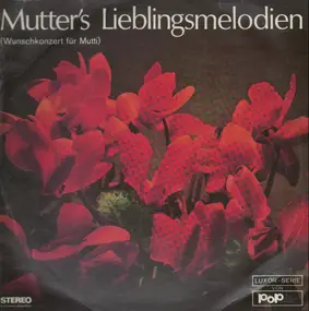 Rosita Serrano - Mutter's Lieblingsmelodien