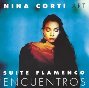 nina corti - Encuentros (Suite Flamenco)