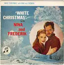 7inch Vinyl Single - Nina & Frederik And John Barry & His Orchestra - White Christmas - EP, Mono