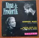 7inch Vinyl Single - Nina & Frederik - Sinner Man / Where Have All The Flowers Gone