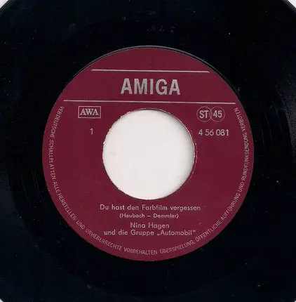 Nina Hagen & Automobil - Du Hast Den Farbfilm Vergessen / Wenn Ich An Dich Denk