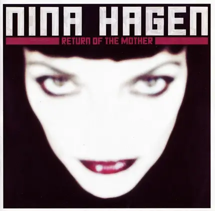 Nina Hagen - Return of the Mother