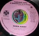 7inch Vinyl Single - Nina Hart - Taking Off (I Believe In Love)