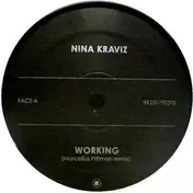 nina kraviz - Working (Marcellus Pittman Remix)  / Taxi Talk (Urban Tribe Don't Lie To Nina Remix)