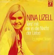 Nina Lizell - Tanz' Mit Mir In Die Nacht Der Liebe