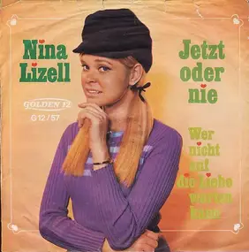 Nina Lizell - Jetzt Oder Nie