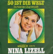 Nina Lizell - So Ist Die Welt