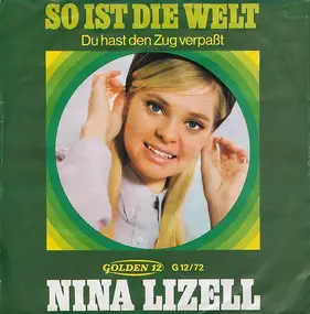 Nina Lizell - So Ist Die Welt
