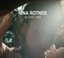 CD - Nina Rotner - In This Time - Digipak