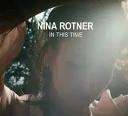 CD - Nina Rotner - In This Time - Digipak
