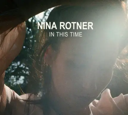 Nina Rotner - In This Time