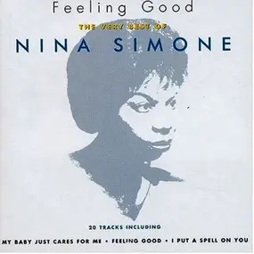 Nina Simone - Feeling Good (The Very Best Of Nina Simone)