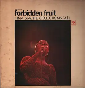 Nina Simone - Forbidden Fruit - Nina Simone Collections Vol. 1