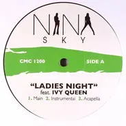 Nina Sky feat. Ivy Queen / feat. Notch - Ladies Night / Lovin You / Your Time