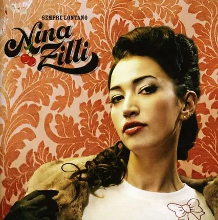 Nina Zilli - Sempri Lontano