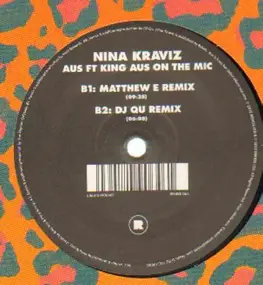 nina kraviz - Aus Feat. King Aus On The Mic