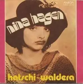 Nina Hagen - Hatschi-Waldera