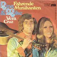 Nina & Mike - Fahrende Musikanten / Vera Cruz