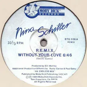 Nina Schiller - Without Your Love