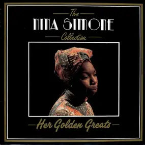 Nina Simone - The Nina Simone Collection - Her Golden Greats