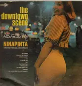 Ninapinta And His Bongos And Congas - The Downtown Scene: Hits For The Hip