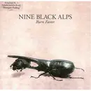 7inch Vinyl Single - Nine Black Alps - Burn Faster - 2/2