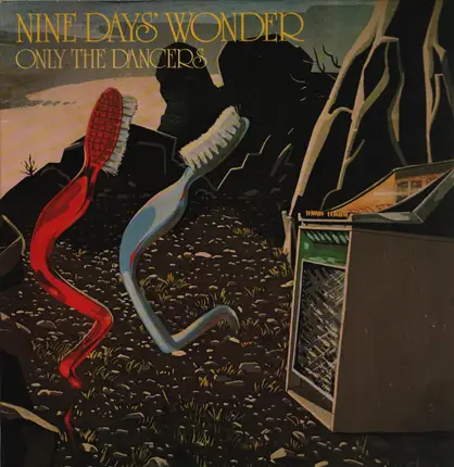Nine Days' Wonder - Only The Dancers