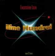 Nine Hundred - Excessive Love